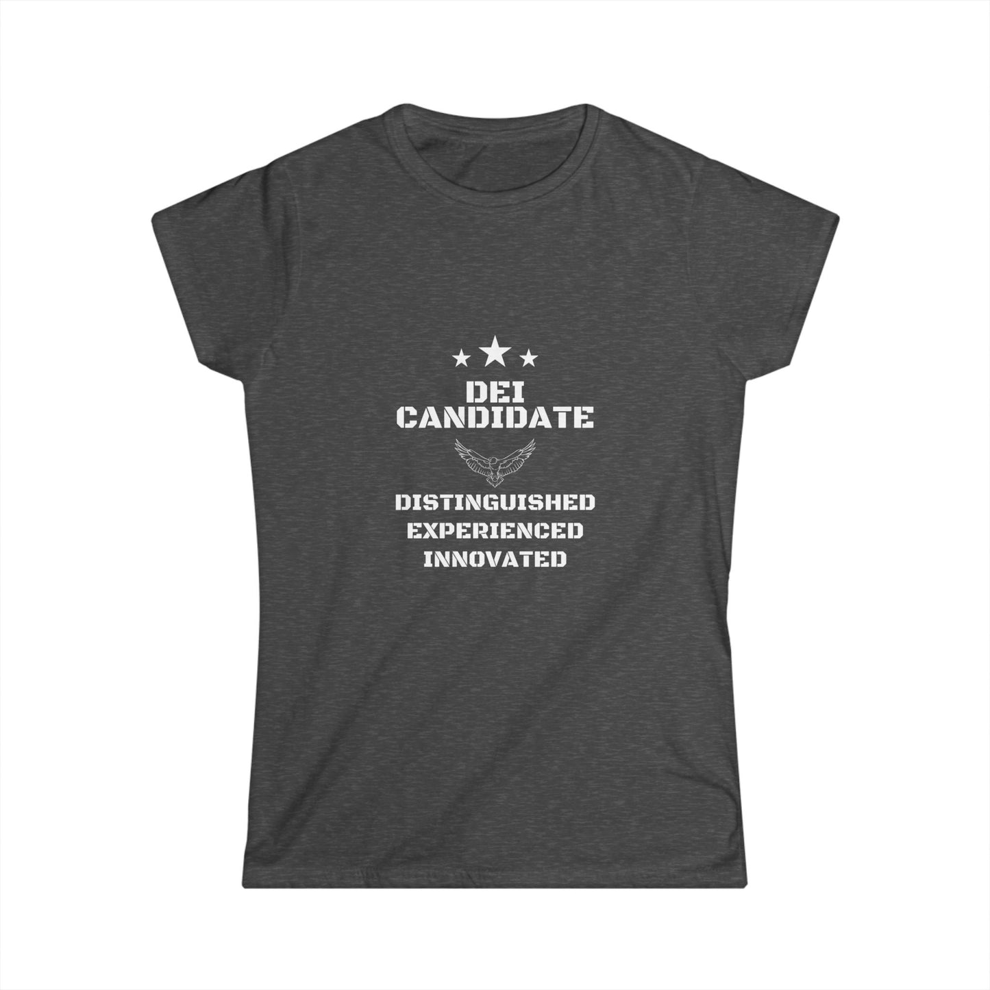 Distinguished Candidate Tee, Empowerment Shirt, DEI Candidate Tee, Feminine Fit Softstyle T-Shirt, Motivational Top