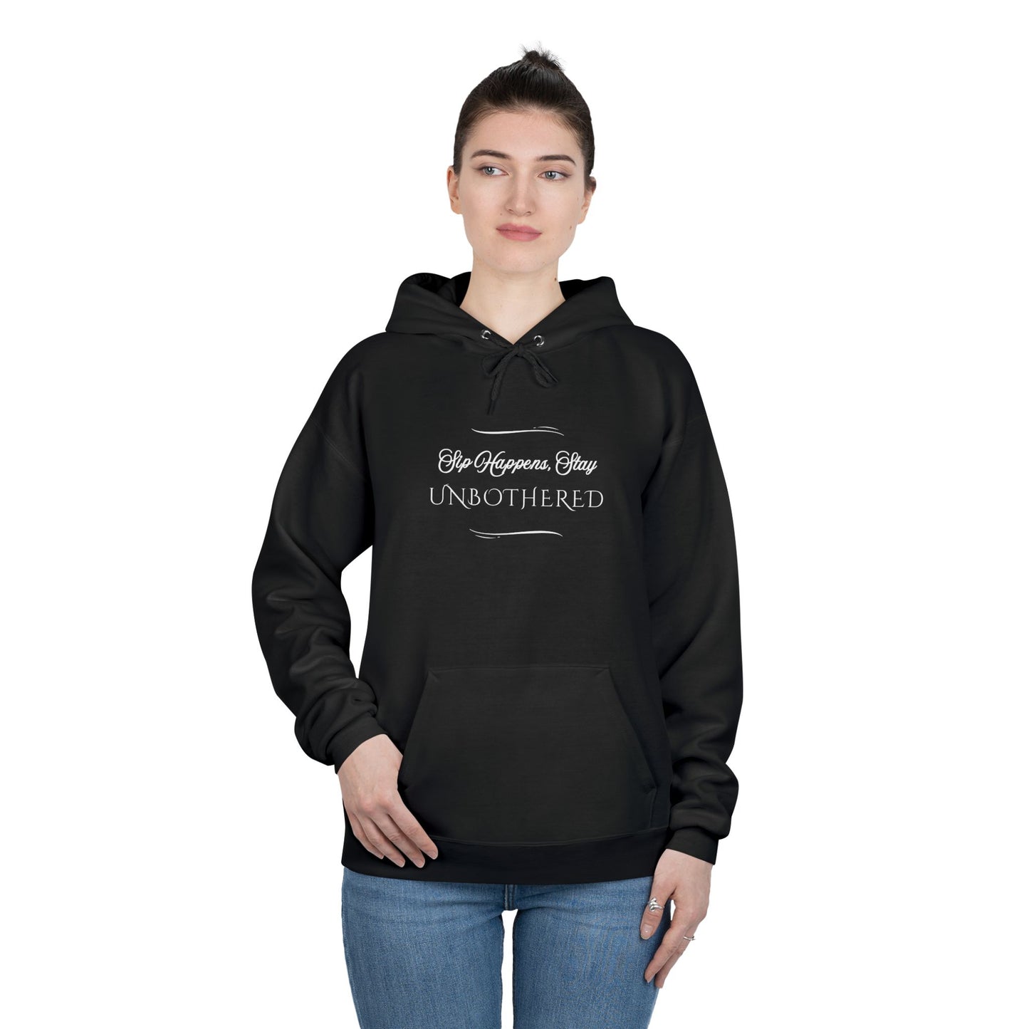 Sip Happens Stay Unbothered Unisex Hoodie – Funny Motivational Sweatshirt, Cozy Wine & Coffee Lovers Gift, Positive Vibes Apparel