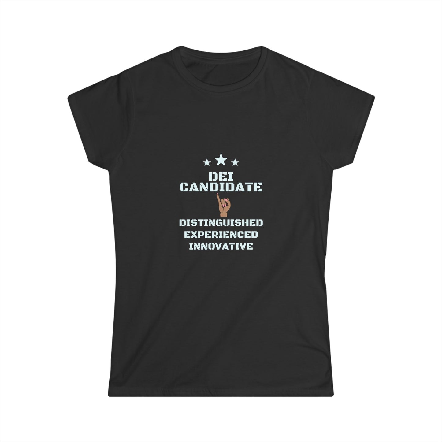 Distinguished Candidate Tee, Empowerment Shirt, DEI Candidate Tee, Feminine Fit Softstyle T-Shirt, Motivational Top