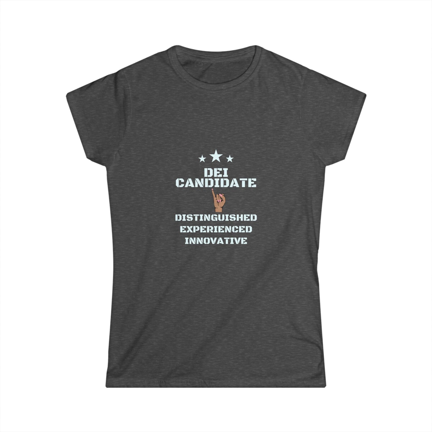 Distinguished Candidate Tee, Empowerment Shirt, DEI Candidate Tee, Feminine Fit Softstyle T-Shirt, Motivational Top