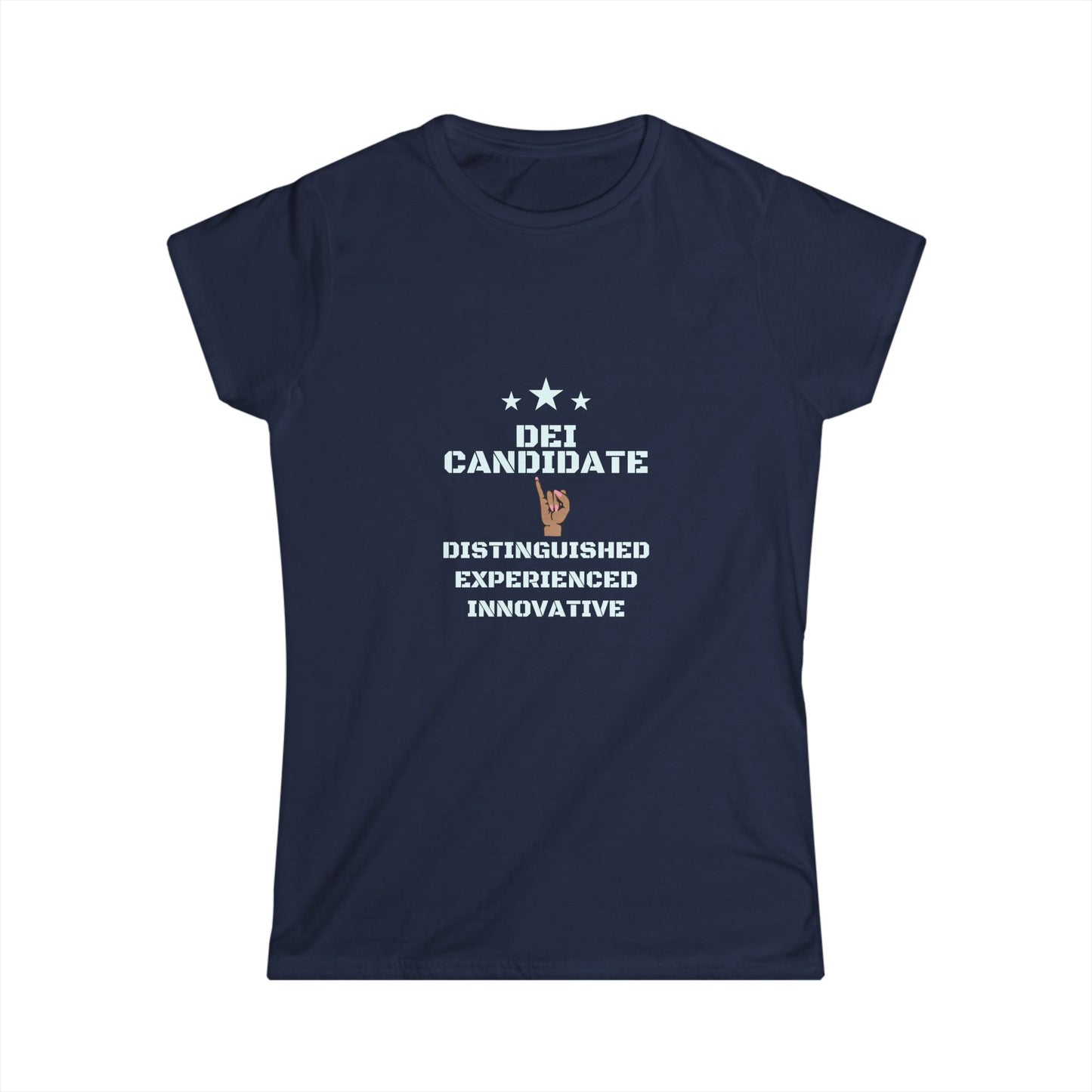 Distinguished Candidate Tee, Empowerment Shirt, DEI Candidate Tee, Feminine Fit Softstyle T-Shirt, Motivational Top