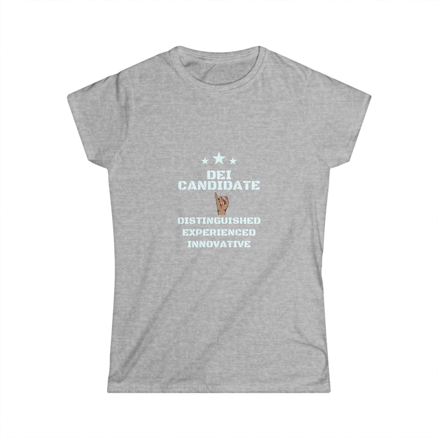 Distinguished Candidate Tee, Empowerment Shirt, DEI Candidate Tee, Feminine Fit Softstyle T-Shirt, Motivational Top